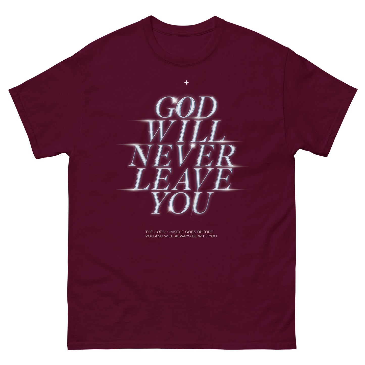 Unisex God Never Leaves Tee