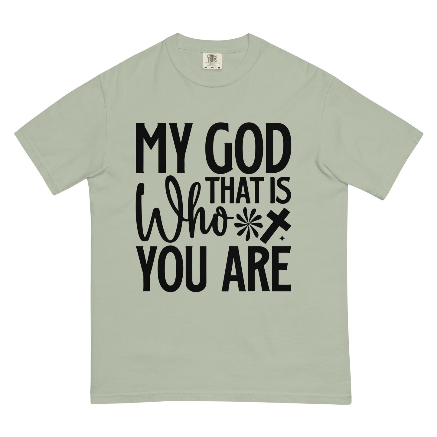 Unisex That is Who YOU Are t-shirt