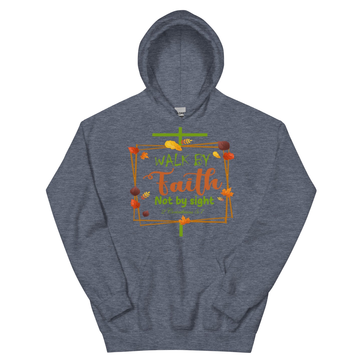 Unisex Walk By Faith Hoodie