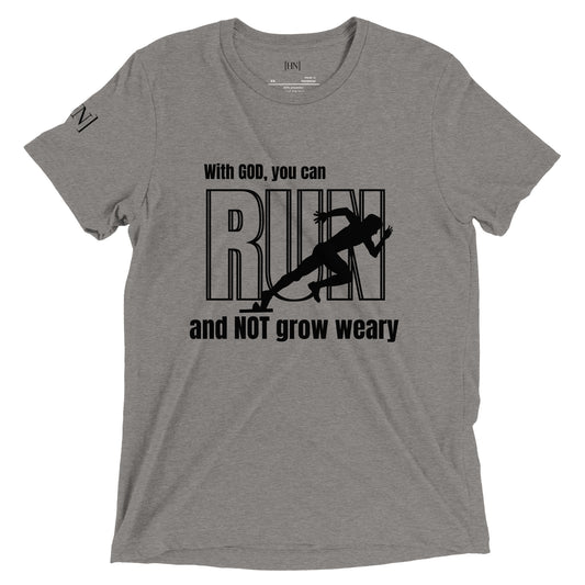 Unisex Run and not grow weary t-shirt